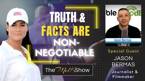 Mel K & Info Warrior Jason Bermas Where Truth & Facts Are Non-Negotiable 8-14-22