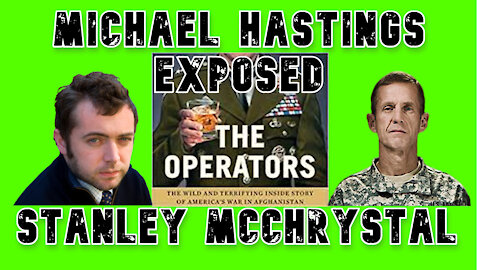 Michael Hastings Exposed the Failures of Counter-Insurgency