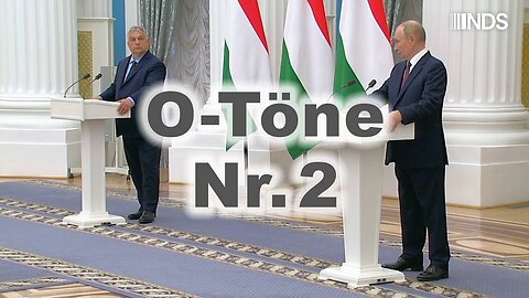 O-Töne Nr.2 aus Kiew, Moskau, Brüssel und Astana zur Friedensinitiative von Viktor Orban@NDS🙈