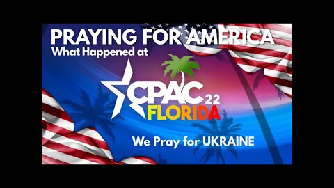 Don't miss tonight's show! We will do a wrap up of #CPAC2022 and we pray for Ukraine!