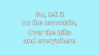 Go Tell it on the Mountain Verse 2