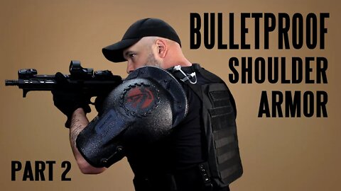 DIY BULLETPROOF Shoulder Armor (part 2)