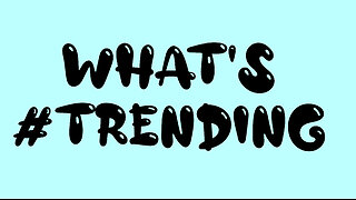 TRENDING 5-15-24