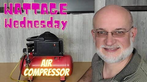 Wattage Wednesday - How Much Power does a Small Air Compressor use?