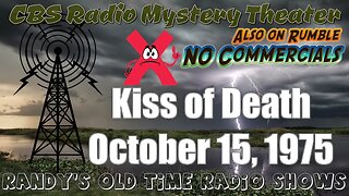 CBS Radio Mystery Theater Kiss of Death October 15, 1975