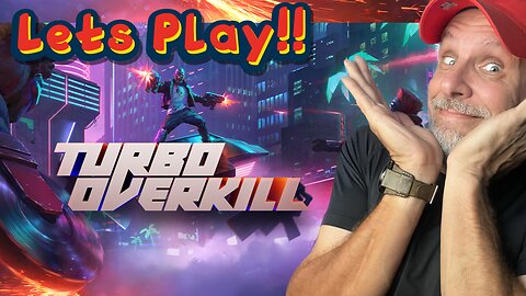 Lets Play Turbo Overkill - EP1
