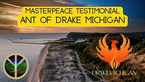 MasterPeace Testimonial - Ant of Drake Michigan