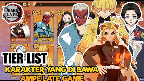 TIER LIST Karakter Rekomendasi Sampai Late Game - Demon Slayer Blade Of Hashira