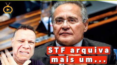 STF arquiva inquérito contra Renan Calheiros; PGR alegou não ter provas contra o senador
