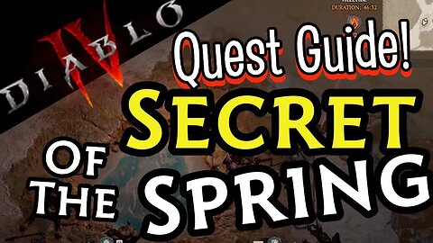 Secret of the Spring Quest Guide Diablo 4
