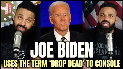 Joe Biden Uses The Term ‘Drop Dead’ To Console ~ Conservative Twins