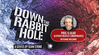 Down the Rabbit Hole - The Beatles_Paul is Dead?