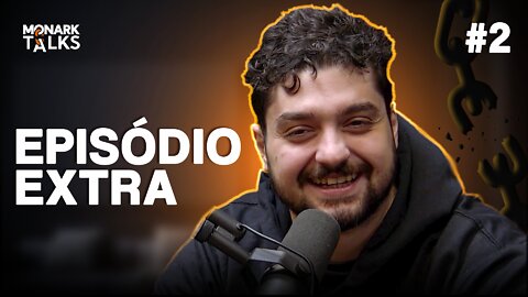 Episódio Extra - Monark News #2