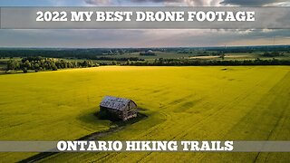 2022 Drone Footage From Ontario Hiking Trails