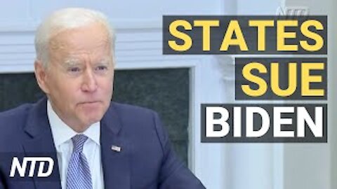 States Sue Biden Admin. Over Border Policy; New Bill Would Make Border Wall a Nat'l Monument | NTD