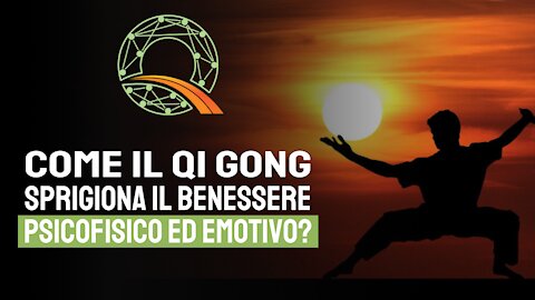 ☯️ Come il Qi Gong sprigiona il benessere psicofisico ed emotivo?