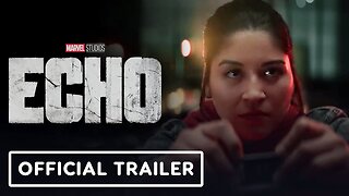 Marvel Studios' Echo - Official 'Rampage' Trailer