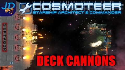 Deck Cannons Make the Best Sound! 🚀 COSMOTEER Ep7 🛸 Lets Play, Tutorial, Walkthrough