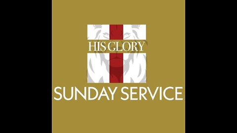 His Glory Presents: Sunday Service - Matthew 2 (10-16-22)