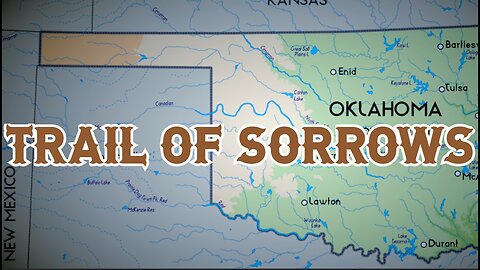 Oklahoma's Trail of Sorrows