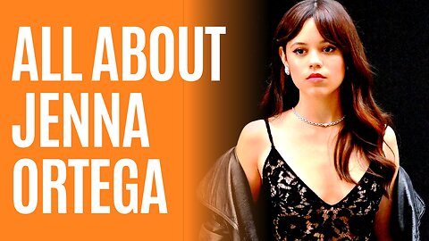 All About Jenna Ortega 2023