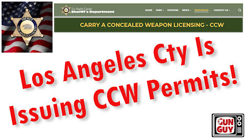 LOS ANGELES COUNTY IS ISSUING CCW PERMITS!!!