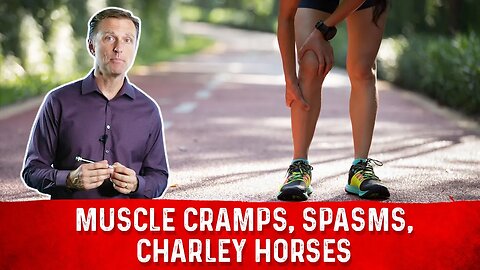 Muscle Cramps & Spasms – Dr.Berg On Charley Horses