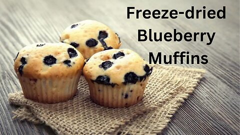Freeze-dried Blueberry Muffins