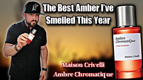 My New Favorite Amber Fragrance? | Maison Crivelli Ambre Chromatique Review (2022)