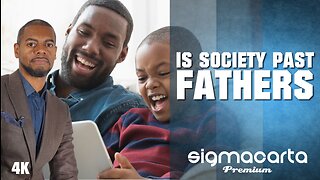 Is Society Past Fathers?