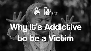 Why it's addictive to be a victim (1/2)