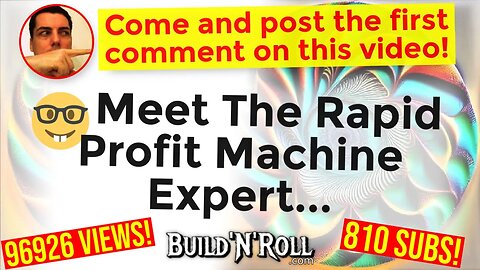 🤓 Meet The Rapid Profit Machine Expert...
