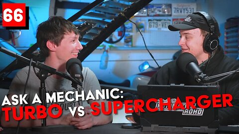 Ask a Mechanic: Turbo vs Supercharger??? | #podcast #cars