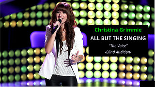 Christina Grimmie - All but The Singing - Blind Audition - The Voice