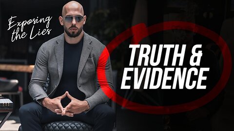 Top G Andrew Tate Truth & Evidence Tristan Tate