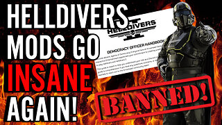 Helldivers 2 Mods BANNING Anyone Who Doesn't Want Politics In Their Game!! These People Are NUTS!!