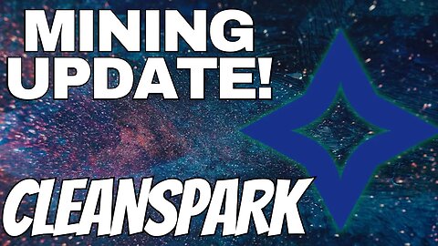Cleanspark Stock Mining Update! Clsk Stock