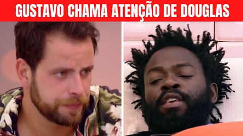 [BBB22] Gustavo chama a atenção de Douglas Silva