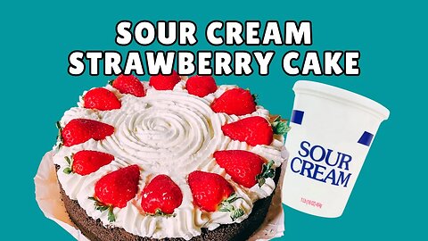 The BEST No-Bake Sour Cream Strawberry Cake