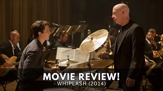 Unveiling the Cinematic Brilliance of 'Whiplash' (2014): A Riveting Review!