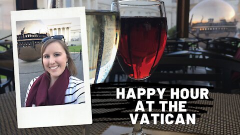 Happy Hour at the Vatican?! | 12 Days in Italy