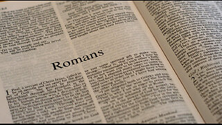 Romans 14:22-15:4 (Through the Patience and Comfort of the Scriptures, We Might Have Hope)