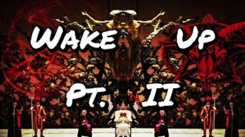 WAKE UP - Part II | Revelation | The Little Horn | The Mark of the Beast