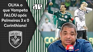 "O Palmeiras SOBROU! E esse Corinthians NÃO..." OLHA o que Vampeta FALOU após 3 a 0!