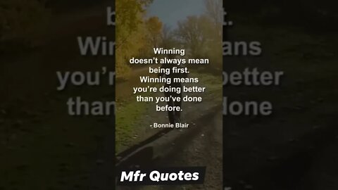 Winning doesn't always mean ........Quotes of the day in english