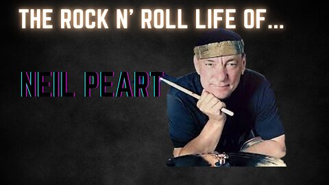 The Rock n' Roll Life Of Neil Pert