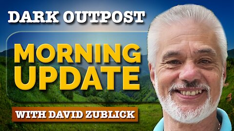 Dark Outpost Morning Update 10-27-2021