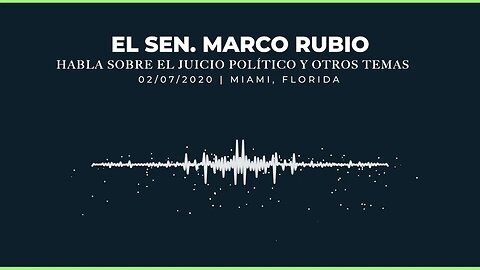 El sen. Rubio // Habla sobre el juicio político y otros temas