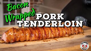 Bacon Wrapped Pork Tenderloin on a Pellet Smoker