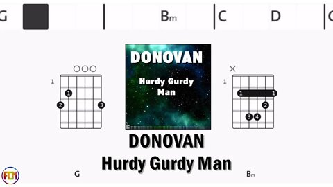 DONOVAN Hurdy Gurdy Man FCN GUITAR CHORDS & LYRICS